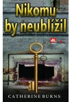 Nikomu by neublížil